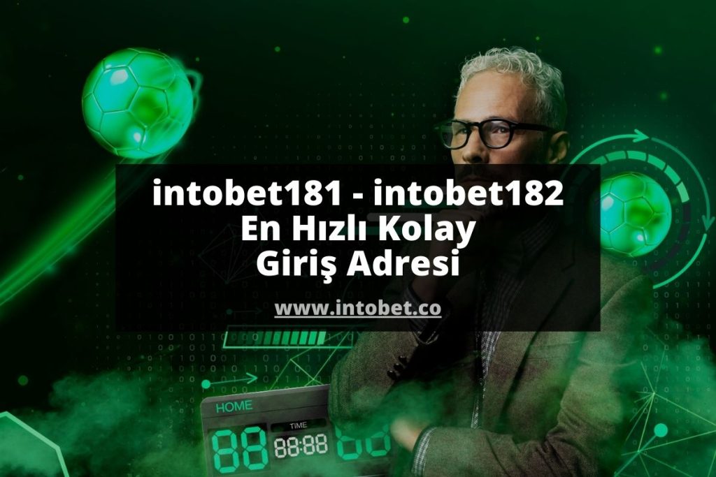 intobet181 - intobet182 En Hızlı Kolay Giriş Adresi